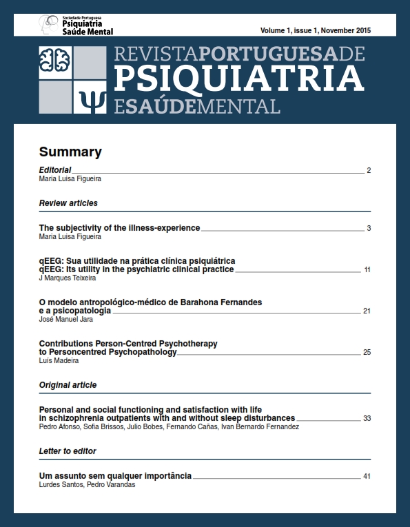 					Ver Vol. 1 N.º 1 (2015): Revista Portuguesa de Psiquiatria e Saúde Mental
				